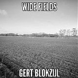 Blokzijl Gert - Wide Fields