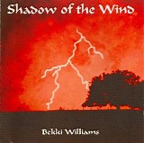 Williams Bekki - Shadow Of The Wind