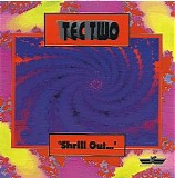 Tec Two - Shrill Out