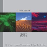 Roach Steve - Quiet Music (35Th Anniversary Remastered 3-Hour Collection)