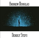 Douglas Andrew - Deadly Steps