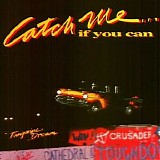 Tangerine Dream - Catch Me If You Can