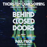 Quaeschning Thorsten & Frick Paul - Behind Closed Doors With