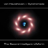 Von Haulshoven & Syndromeda - The Second Intelligent Lifeform