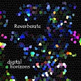Digital Horizons - Reverberate (Ep)