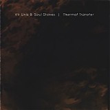 Vir Unis & Stokes Saul - Thermal Transfer