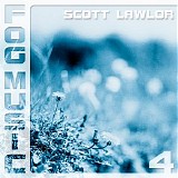 Lawlor Scott - Fog Music 4