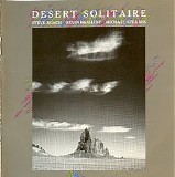 Roach Steve, Braheny Kevin & Stearns Michael - Desert Solitaire
