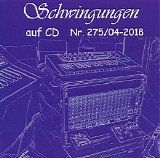 Various artists - Schwingungen Radio Auf Cd Nr 275 - 04-2018