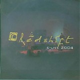 Redshift - [Bootleg] E Live 2004