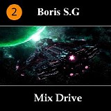 Boris S.G - Mix Drive 2