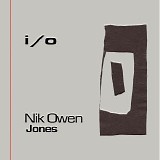 Owen Jones Nik - I/O