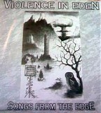 Violence In Eden - Songs From The Edge