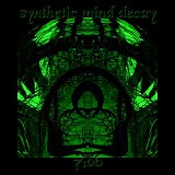 Synthetic Mind Decay - 7:06