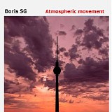Boris SG - Atmospheric Movement