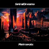 Spiraldreams - Metropolis