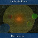 Under the Dome - The Heavens