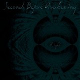 Seconds Before Awakening - Eight