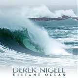 Nigell Derek - Distant Ocean