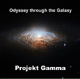 Projekt Gamma - Odyssey Through The Galaxy