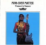 Mind over Matter - Trance'n'dance