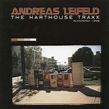 Leifeld Andreas - The Harthouse Traxx - Remastered