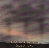 Grassow Mathias - Divinations