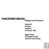 Tangerine Dream - Tangerine Leaves Vol.82