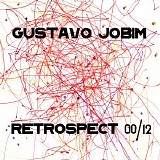 Jobim Gustavo - Retrospect 00/12