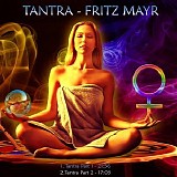 Mayr Fritz - Tantra