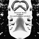 Bone Richard - XesseX - the palindrome project