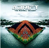 The Roswell Incident - Adrift