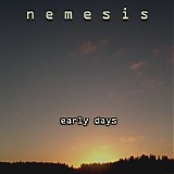 Nemesis - Early Days