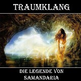 Traumklang - Die Legende Von Samandaria