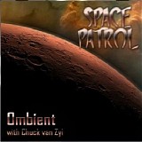 Ombient with Van Zyl Chuck - Space Patrol