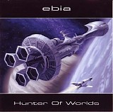 Ebia - Hunter Of Worlds