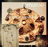 Jamuroo - Antique Astronauts