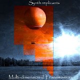 Synth Replicants - Multi-Dimensional-Transmission