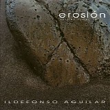 Aguilar Ildefonso - Erosion