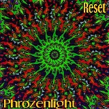 Phrozenlight - Reset