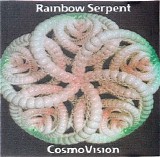 Rainbow Serpent - Cosmovision Special