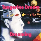 Tangerine Dream - Dreaming