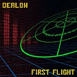 Dealon - First Flight