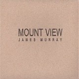 Murray James - Mount View