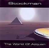 Stockman - The World Of Azquan