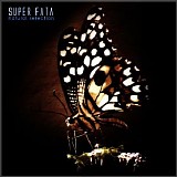 Super Fata - Natural Selection