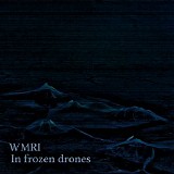 WMRI - In Frozen Drones