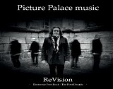 Picture Palace Music - ReVision - Electronic Post Rock - The First