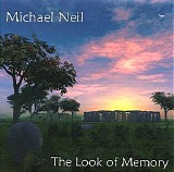 Neil Michael - The Look Of Memory
