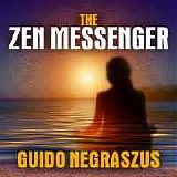 Negraszus Guido - The Zen Messenger